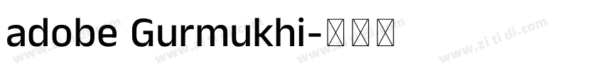 adobe Gurmukhi字体转换